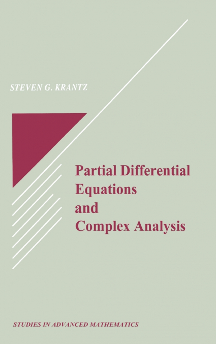 Partial Differential Equations and Complex Analysis