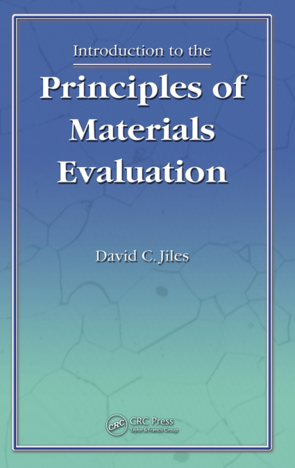 Introduction to the Principles of Materials Evaluation