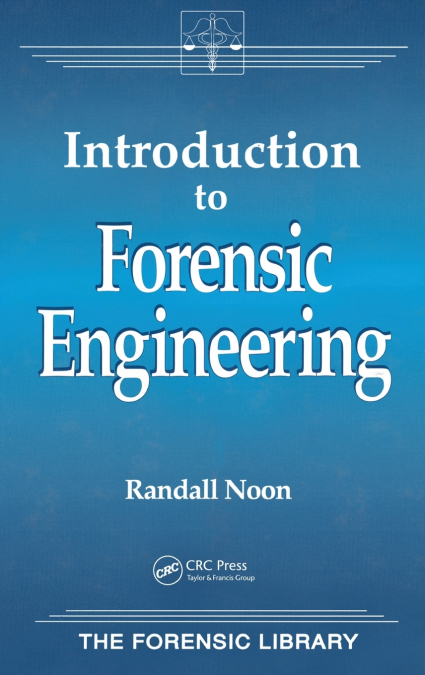 Introduction to Forensic Engineering