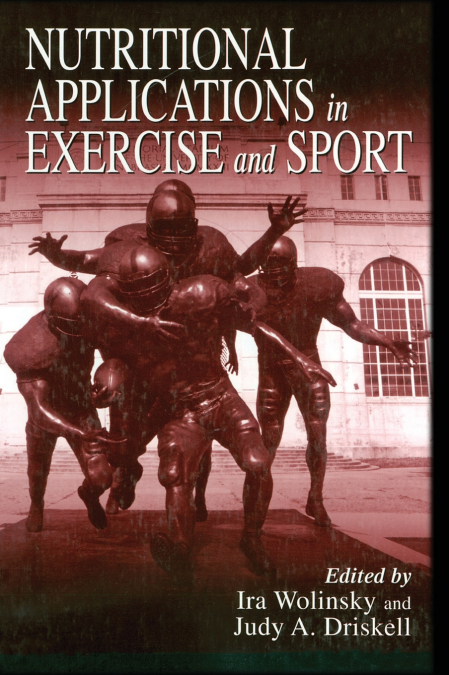Nutritional Applications in Exercise and Sport