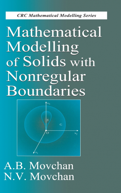 Mathematical Modelling of Solids with Nonregular Boundaries
