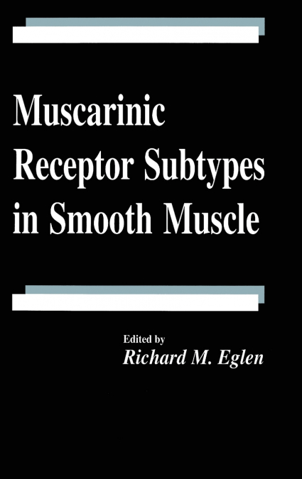 Muscarinic Receptor Subtypes in Smooth Muscle