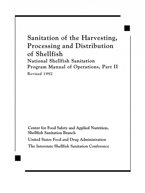 Sanitation of the Harvesting, Processing, and Distribution of Shellfish