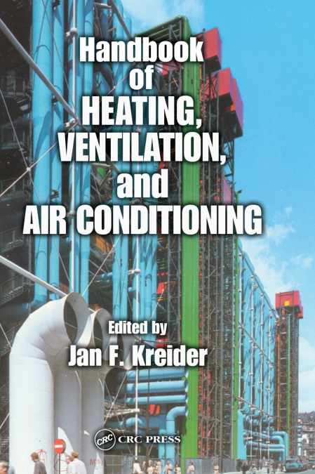 Handbook of Heating, Ventilation, and Air Conditioning