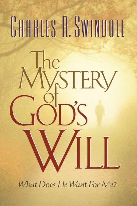 The Mystery of God’s Will