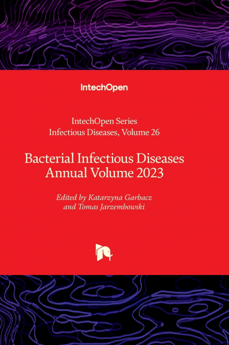 Bacterial Infectious Diseases Annual Volume 2023