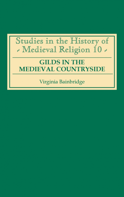 Gilds in the Medieval Countryside
