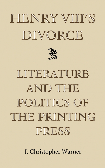 Henry VIII’s Divorce