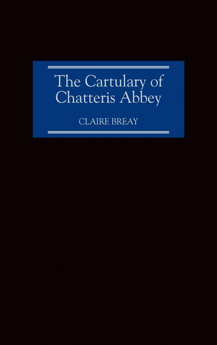 The Cartulary of Chatteris Abbey
