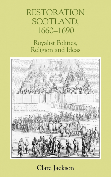 Restoration Scotland, 1660-1690
