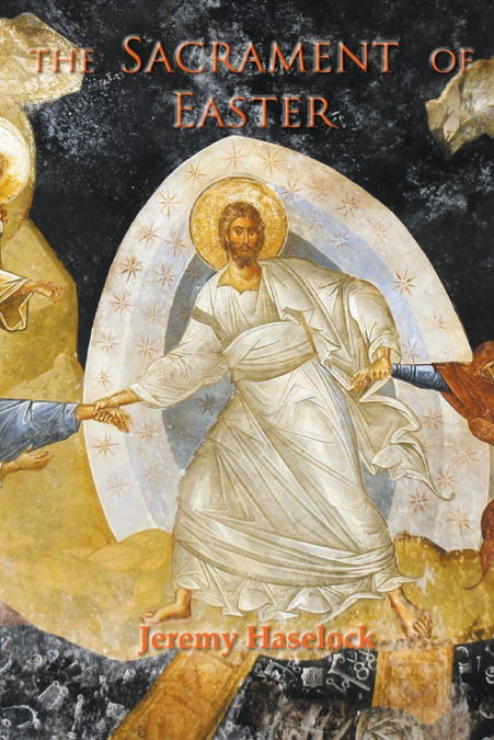 The Sacrament of Easter