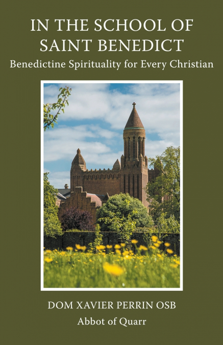 In the School of Saint Benedict