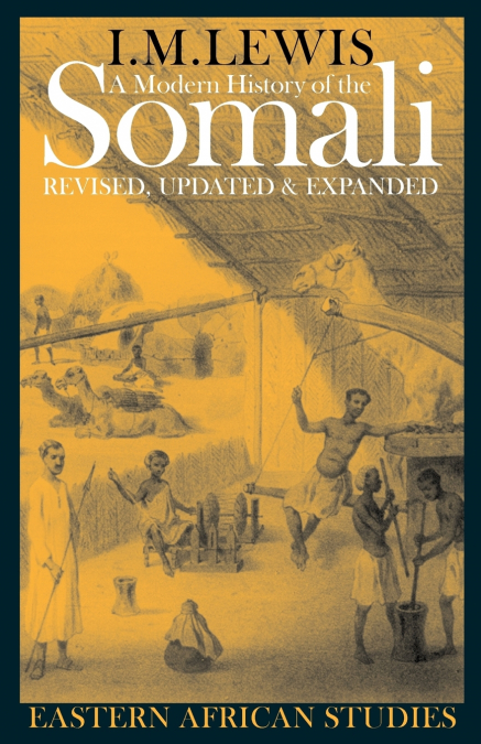A Modern History of the Somali