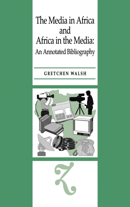 The Media in Africa and Africa in the Media