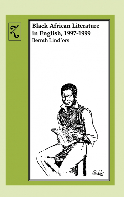 Black African Literature in English 1997-1999