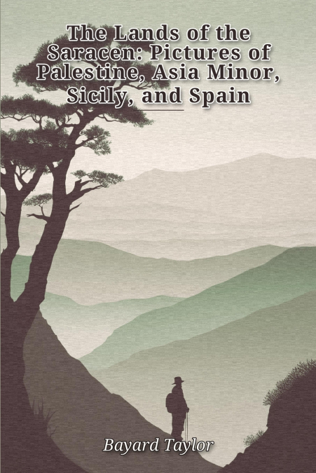 The Lands of the Saracen
