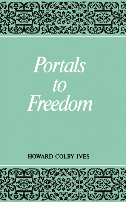 Portals to Freedom