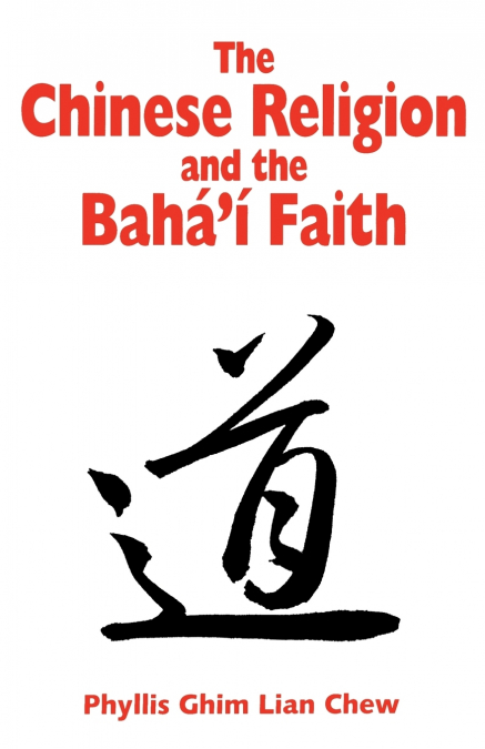 The Chinese Religion and the Baha’i Faith