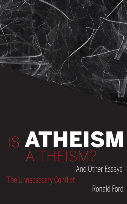 Is Atheism a Theism?