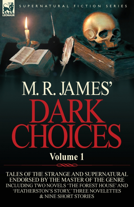 M. R. James’ Dark Choices