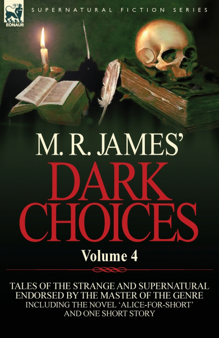 M. R. James’ Dark Choices
