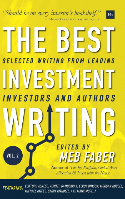 The Best Investment Writing Volume 2