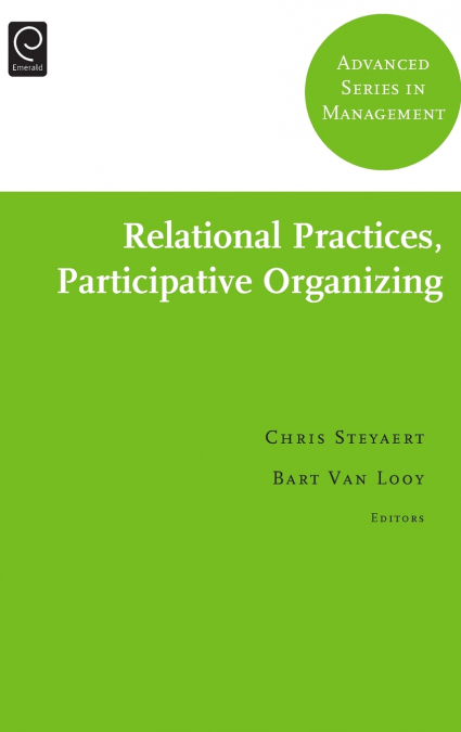 Relational Practices, Participative Organizing