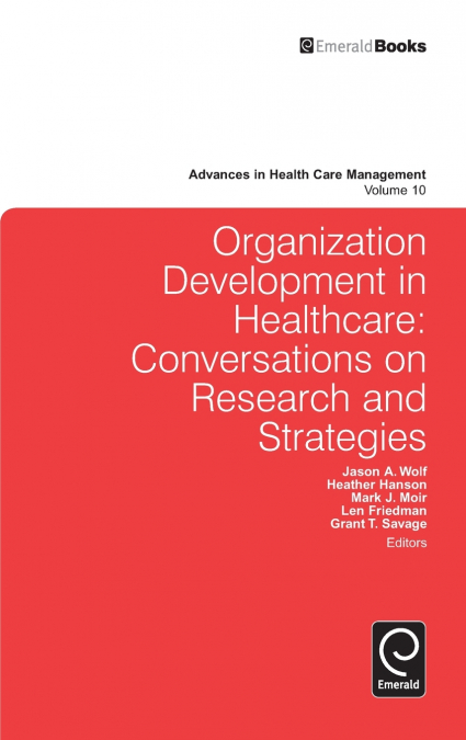 Organization Development in Healthcare