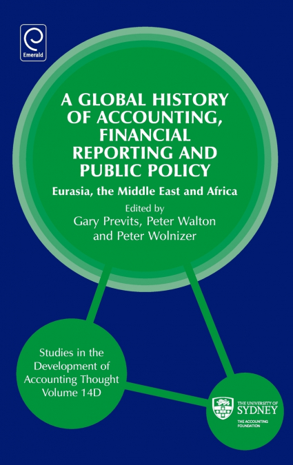 Global History of Accounting, Financial Reporting and Public Policy