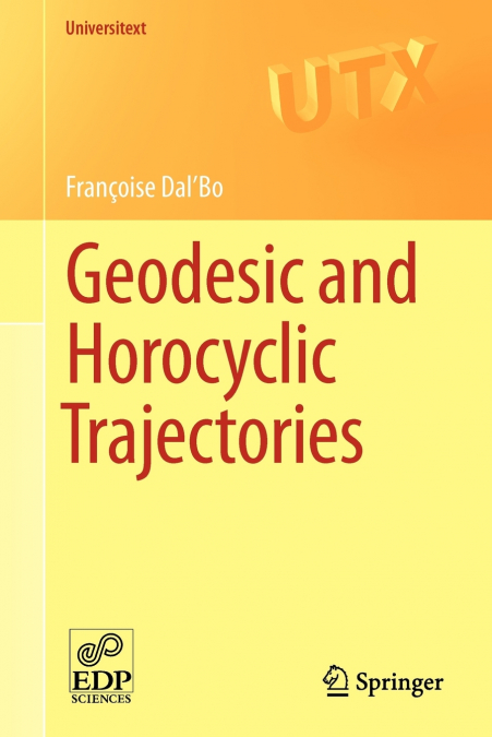 Geodesic and Horocyclic Trajectories