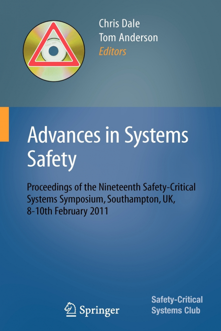 Advances in Systems Safety
