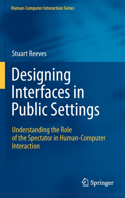 Designing Interfaces in Public Settings