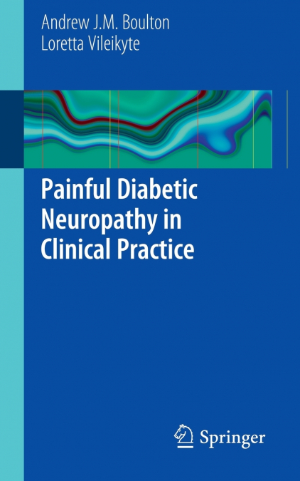 Painful Diabetic Neuropathy in Clinical Practice