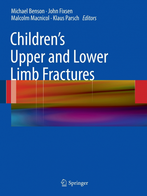Children’s Upper and Lower Limb Fractures