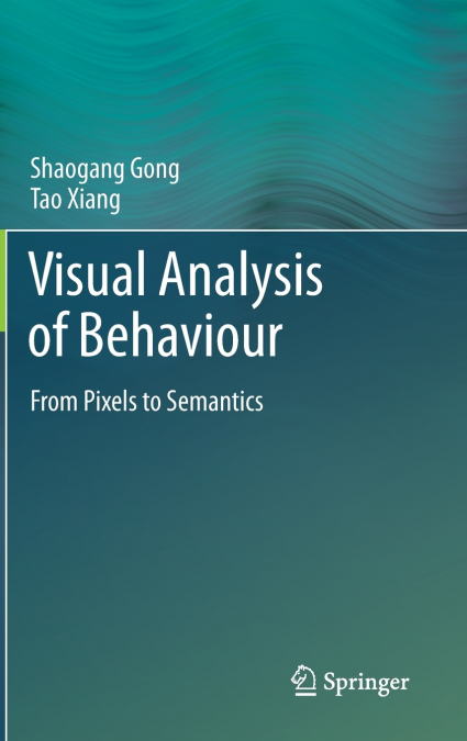 Visual Analysis of Behaviour