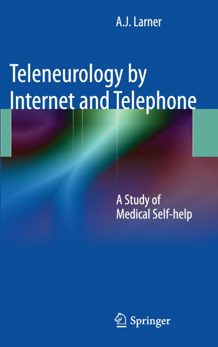 Teleneurology by Internet and Telephone