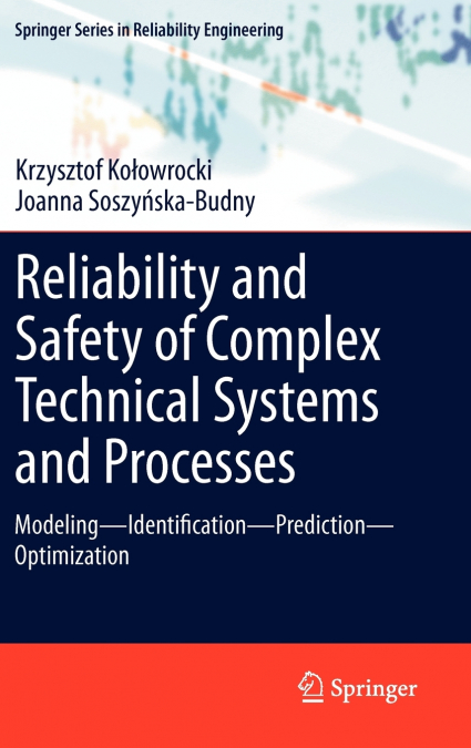 Reliability and Safety of Complex Technical Systems and Processes