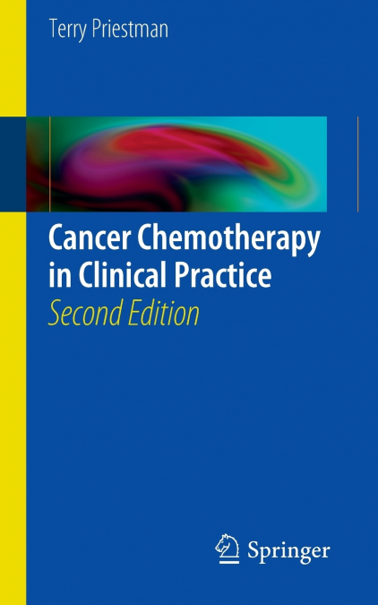 Cancer Chemotherapy in Clinical Practice