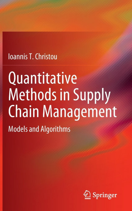 Quantitative Methods in Supply Chain Management