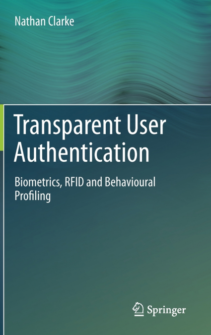 Transparent User Authentication