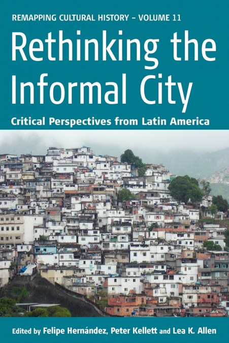 Rethinking the Informal City