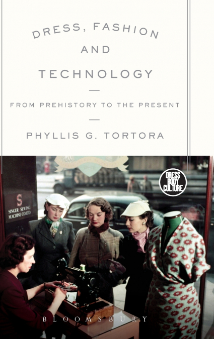 Dress, Fashion and Technology