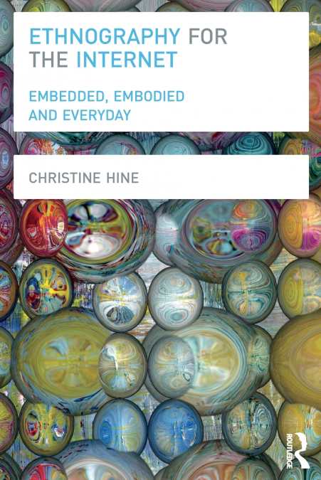 Ethnography for the Internet