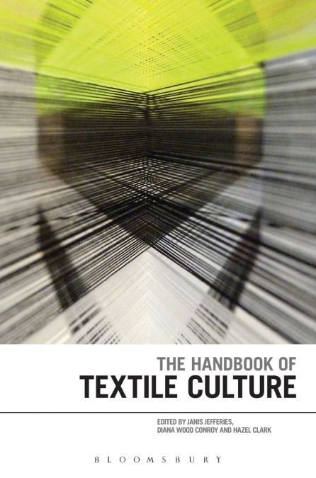 The Handbook of Textile Culture