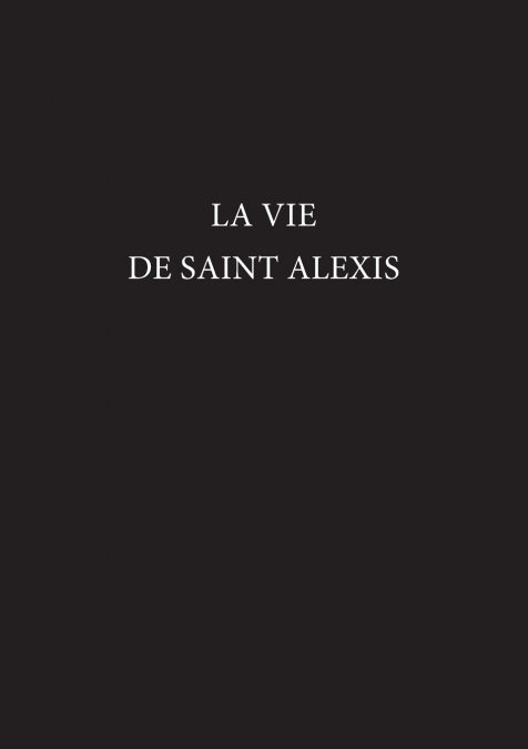 La Vie de Saint Alexis