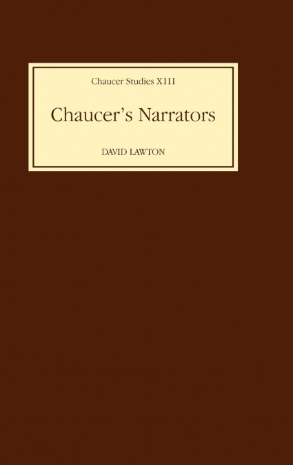 Chaucer’s Narrators Chaucer’s Narrators Chaucer’s Narrators