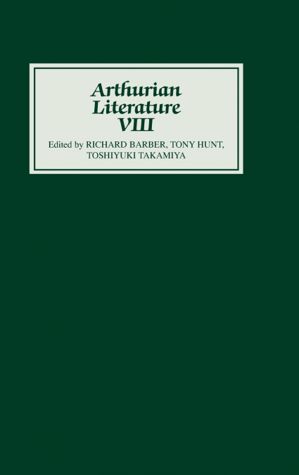 Arthurian Literature VIII