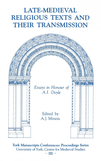 Late-Medieval Religious Texts and Their Transmission