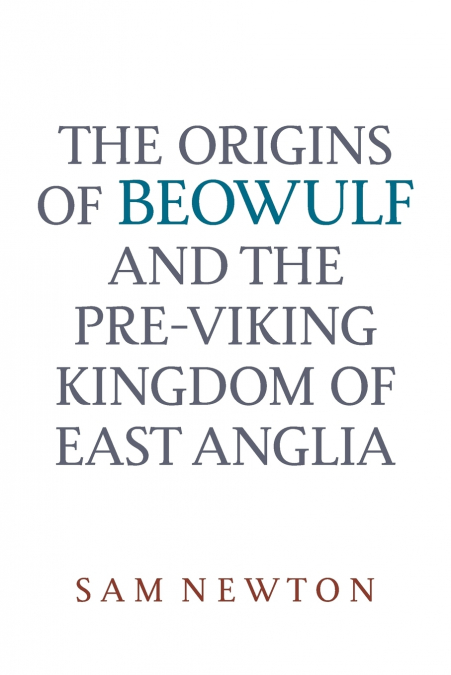 The Origins of Beowulf