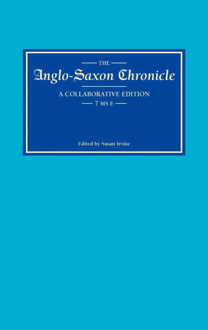 The Anglo-Saxon Chronicle